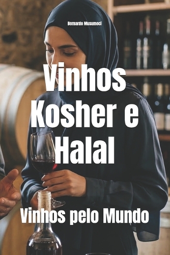 Vinhos Kosher e Halal