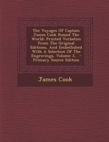 The Voyages of Captain James Cook Round the World