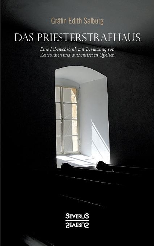 Das Priesterstrafhaus