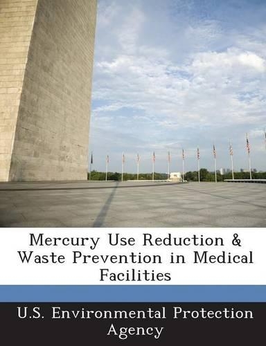 Mercury Use Reduction & Waste Prevention in Medical Facilities