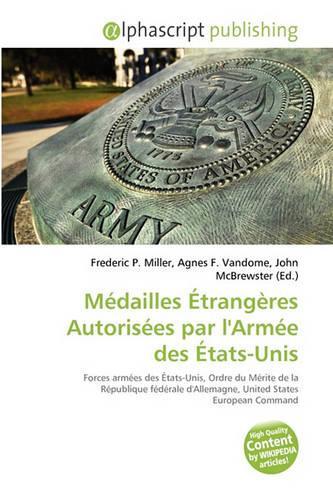 Medailles Etrangeres Autorisees Par L'Armee Des Etats-Unis