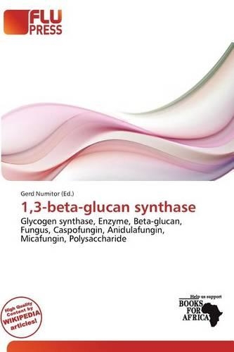 1,3-Beta-Glucan Synthase