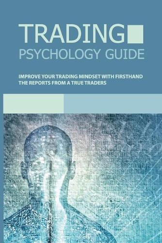 Trading Psychology Guide