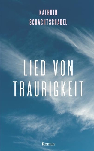 Lied von Traurigkeit