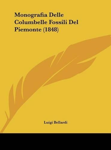 Monografia Delle Columbelle Fossili del Piemonte (1848)