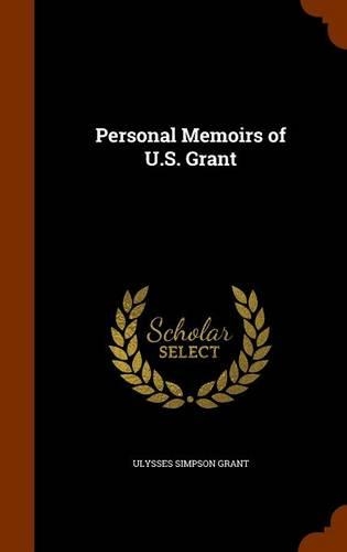 Personal Memoirs of U.S. Grant