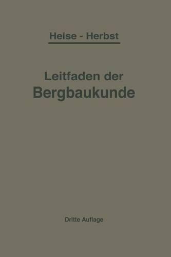 Kurzer Leitfaden der Bergbaukunde