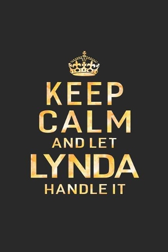 Keep Calm and Let Lynda Handle It