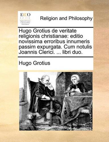 Hugo Grotius de Veritate Religionis Christianae