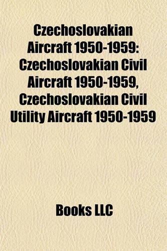 Czechoslovakian Aircraft 1950-1959