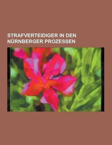 Strafverteidiger in Den Nurnberger Prozessen