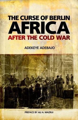 Curse of Berlin: Africa After the Cold War(English)