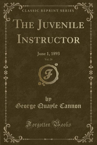 The Juvenile Instructor, Vol. 28