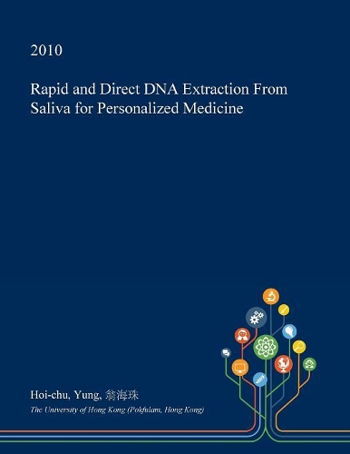 Rapid and Direct DNA Extraction from Saliva for Personalized Medicine