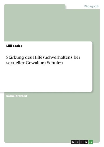 Stärkung des Hilfesuchverhaltens bei sexueller Gewalt an Schulen