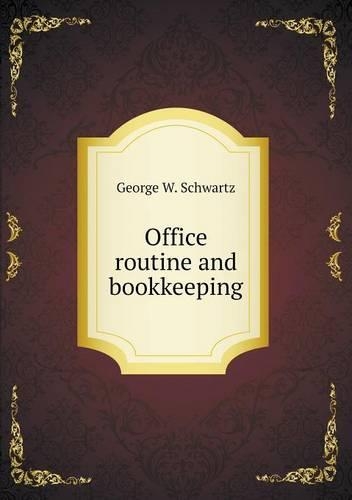 Office routine and bookkeeping