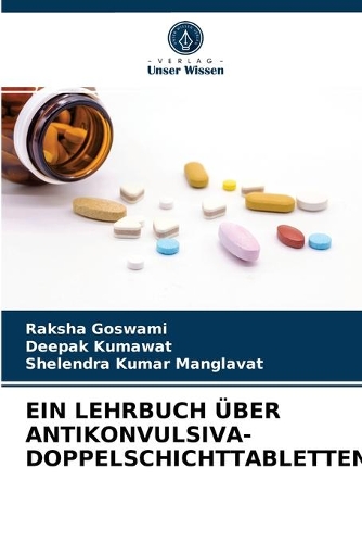 Ein Lehrbuch Über Antikonvulsiva-Doppelschichttabletten