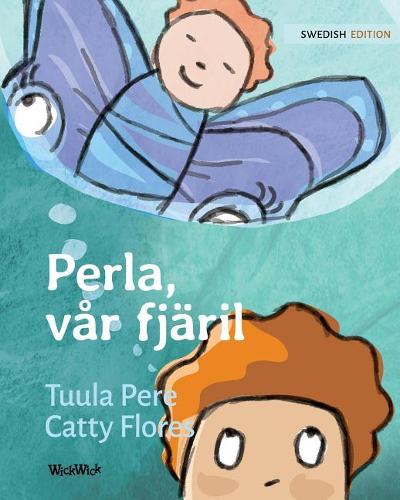 Perla, Vår Fjäril