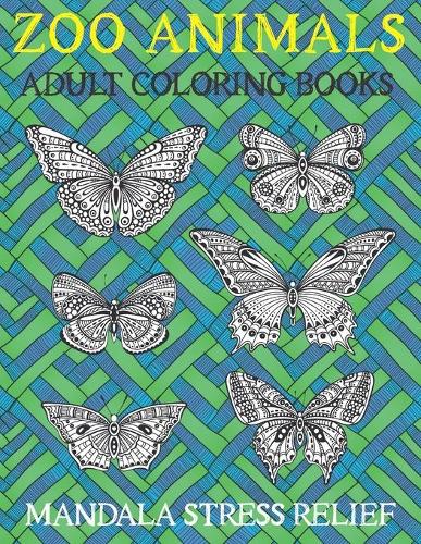 Adult Coloring Books Zoo Animals - Mandala Stress Relief