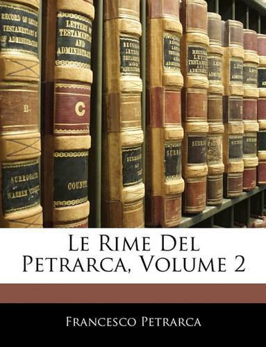 Le Rime Del Petrarca, Volume 2