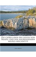 Die caprelliden des golfes von Neapel und der angrenzenden meeres-abschnitte