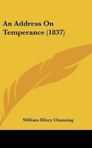 An Address on Temperance (1837)