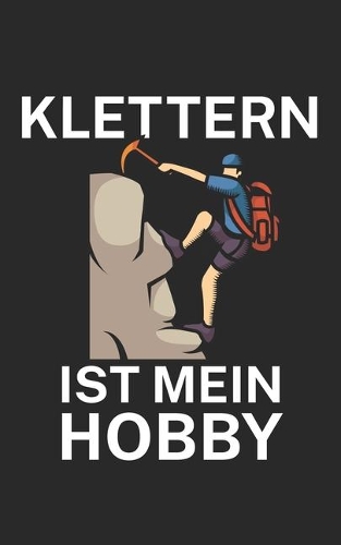 Klettern ist mein Hobby