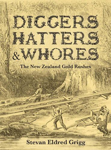 Diggers, Hatters, Whores