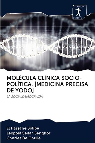 Molécula Clínica Socio-Política. [Medicina Precisa de Yodo]