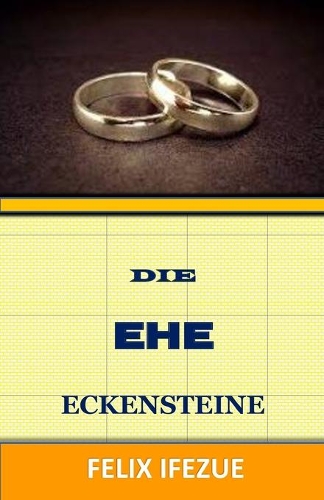 Das Ehe Eckensteine