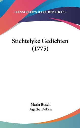 Stichtelyke Gedichten (1775)