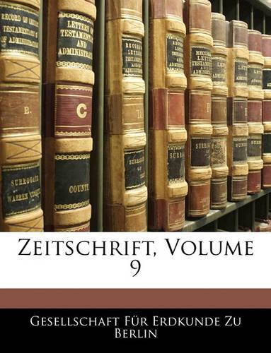 Zeitschrift, Volume 9