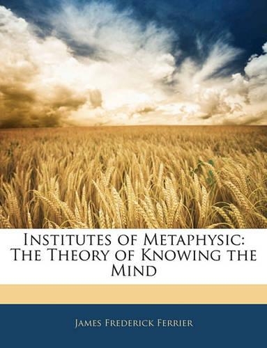 Institutes of Metaphysic