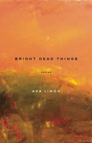 Bright Dead Things