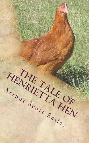 The Tale of Henrietta Hen