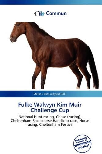 Fulke Walwyn Kim Muir Challenge Cup