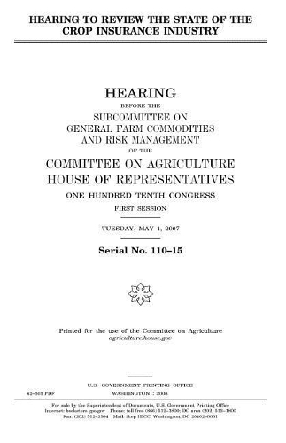 Hearing to Review the State of the Crop Insurance Industry