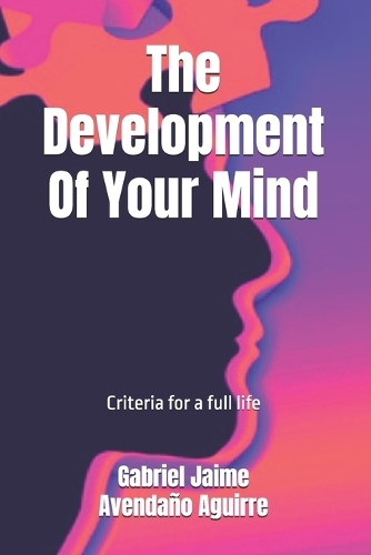 The Development Of Your Mind