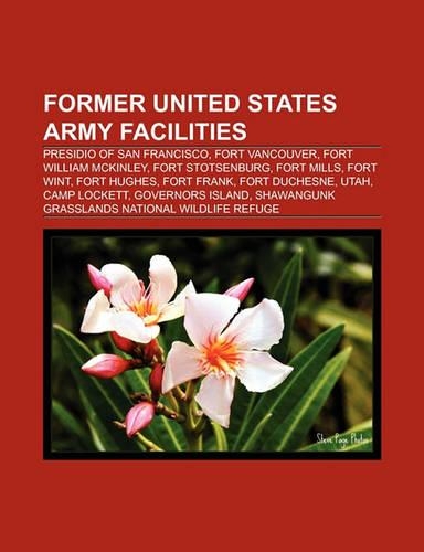Former United States Army Facilities