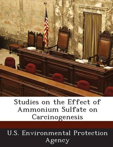 Studies on the Effect of Ammonium Sulfate on Carcinogenesis