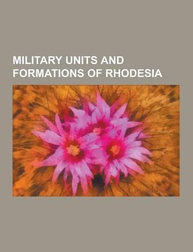 Military Units and Formations of Rhodesia