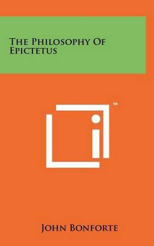 The Philosophy Of Epictetus