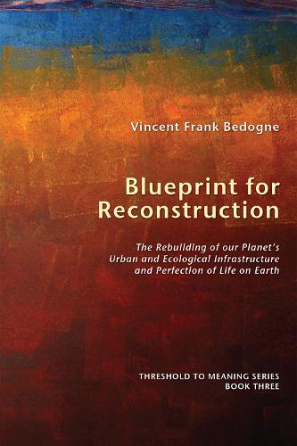 Blueprint for Reconstruction