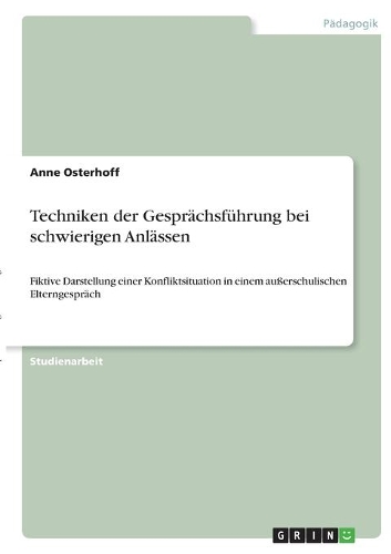 Techniken der Gesprächsführung bei schwierigen Anlässen