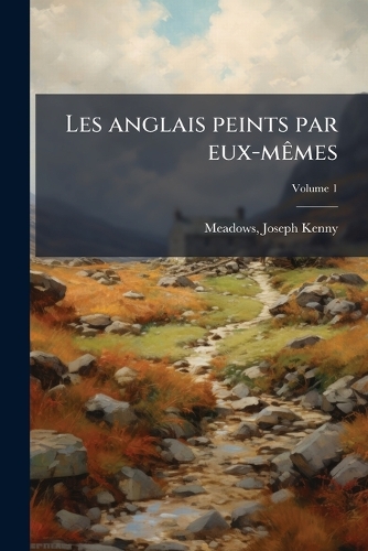 Les anglais peints par eux-mÃames