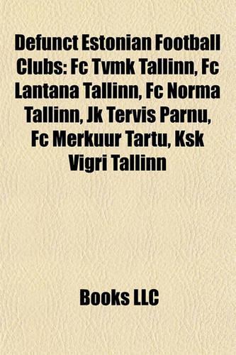 Defunct Estonian Football Clubs