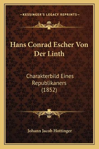 Hans Conrad Escher Von Der Linth