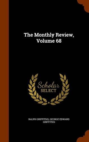 The Monthly Review, Volume 68