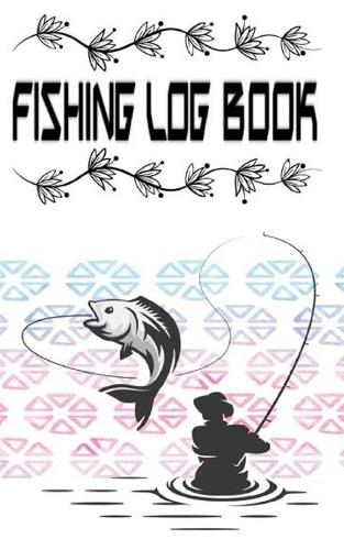 Fishing Log Book And A Fishing Adventure The Wiggly Road Trilogy