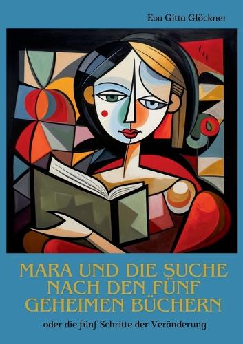 Mara und die Suche nach den fünf geheimen Büchern